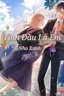 Tình Đầu Là Em (1)