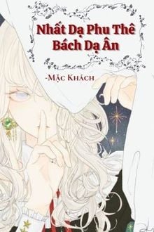 Nhất Dạ Phu Thê Bách Dạ Ân (1)
