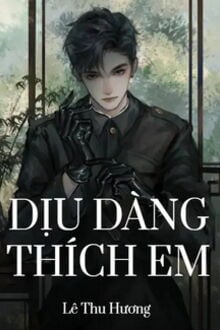 Dịu Dàng Thích Em (1)